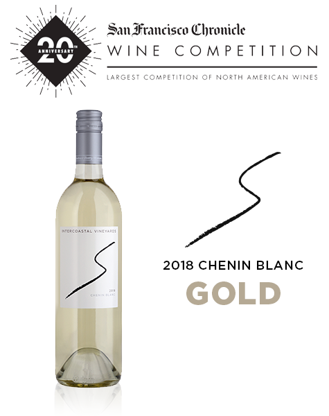 2018 Intercoastal Vineyards Chenin Blanc Awarded Gold at SF Chronicle Wine Competition